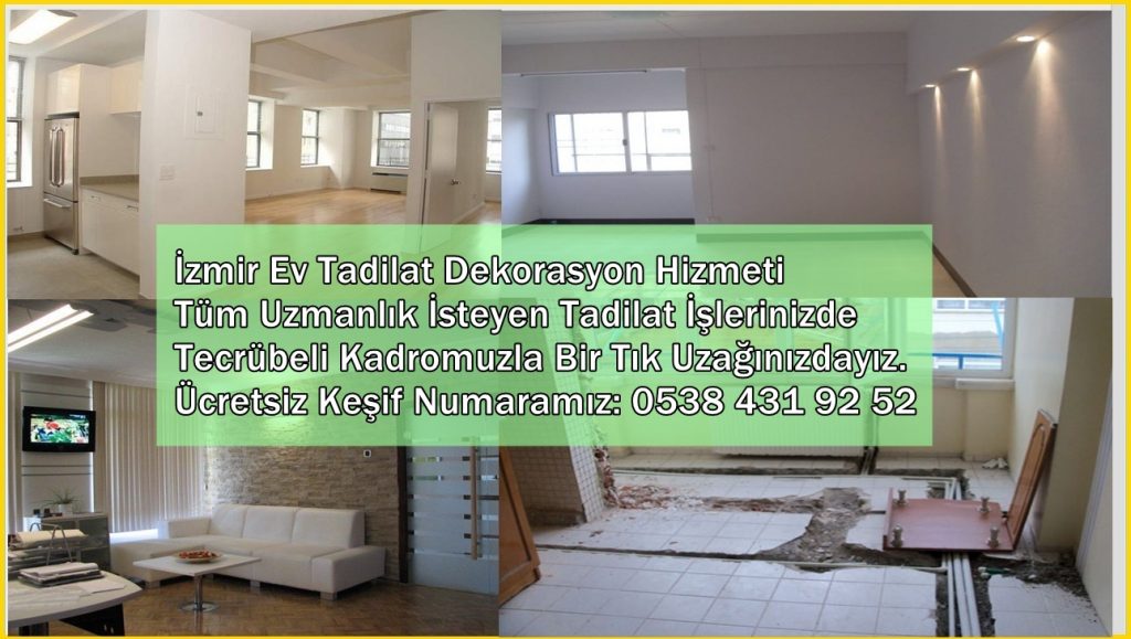 İzmir Tadilat Dekorasyon İşleri | Komple Ev Tadilatı Ustası